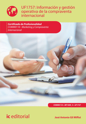 INFORMACION Y GESTION OPERATIVA DE LA COMPRAVENTA INTERNACIONAL. COMM0110 - MARK