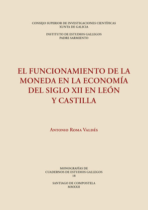 EL FUNCIONAMIENTO DE LA MONEDA EN LA ECONOMÍA DEL SIGLO XII EN LEÓN Y CASTILLA