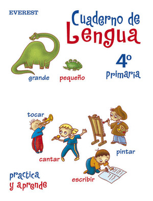 LENGUA, 4 EDUCACIÓN PRIMARIA. CUADERNO