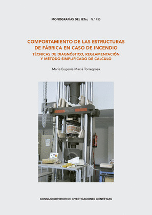 COMPORTAMIENTO DE LAS ESTRUCTURAS DE FABRICA EN CASO DE INCENDIO : TECNICAS DE D