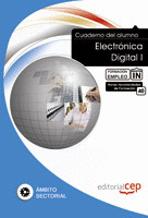 CUADERNO DEL ALUMNO ELECTRÓNICA DIGITAL I. FORMACIÓN PARA EL EMPLEO