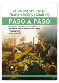 REGIMEN ESPECIAL DE TRABAJADORES AGRARIOS 2ªED PASO A PASO