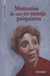 MEMORIAS DE UNA EX-MONJA PSIQUIATRA