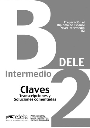 PREPARACIÓN DELE B2 CLAVES. (EDICIÓN 2013)