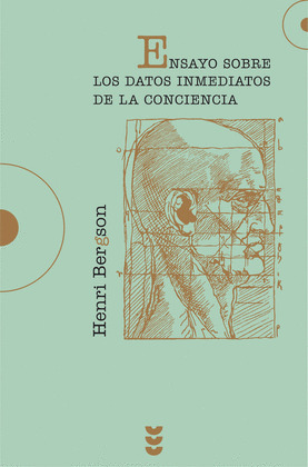 HER45. ENSAYO SOBRE LOS DATOS INMEDIATOS DE LA CONCIENCIA