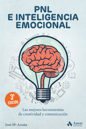 PNL E INTELIGENCIA EMOCIONAL (3ª EDICIÓN)
