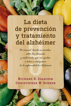 DIETA DE PREVENCIÓN Y TRATAMIENTO DEL ALZHÉIMER, LA