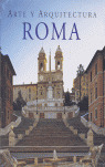ROMA: ARTE Y ARQUITECTURA