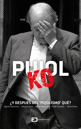 PUJOL K.O.