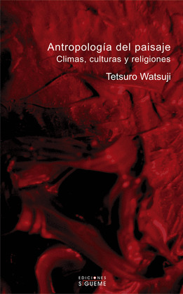 ANTROPOLOGIA DEL PAISAJE. CLIMAS, CULTURAS Y RELIGIONES