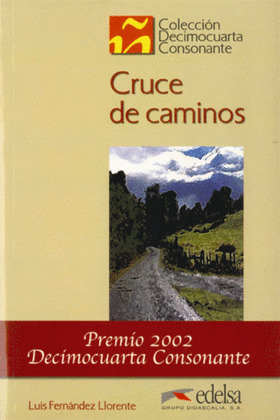 DC. CRUCE DE CAMINOS (PREMIO 2002)