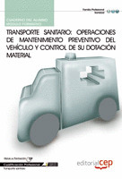 CUADERNO DEL ALUMNO TRANSPORTE SANITARIO: OPERACIONES DE MANTENIMIENTO PREVENTIV