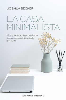 LA CASA MINIMALISTA