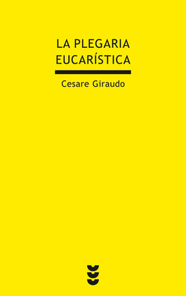 LA PLEGARIA EUCARISTICA