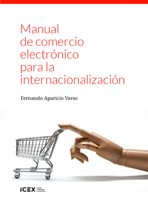 MANUAL DE COMERCIO ELECTRONICO PARA LA INTERNACIONALIZACION