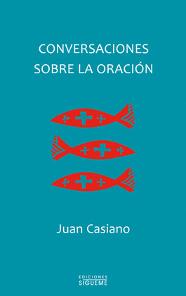 CONVERSACIONES SOBRE LA ORACIÓN