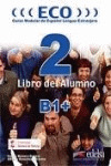 ECO B1. LIBRO DEL ALUMNO (NIVEL 2)