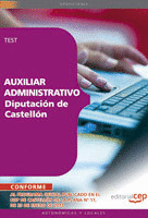 AUXILIAR ADMINISTRATIVO. DIPUTACIÓN PROVINCIAL DE CASTELLÓN. TEST