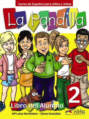 LA PANDILLA, 2. PACK LIBRO DEL ALUMNO Y CUADERNO DE ACTIVIDADES