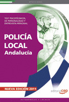 POLICÍA LOCAL DE ANDALUCÍA. TEST PSICOTÉCNICOS, DE PERSONALIDAD Y ENTREVISTA PER