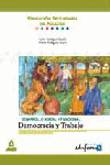 DESARROLLO SOCIAL Y FUNCIONAL: DEMOCRACIA Y TRABAJO. EDUCACIÓN SECUNDARIA DE ADU
