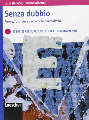 SENZA DUBBIO ESERCIZI PER IL RECUPERO CONSOLIDAMENTO