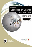 MANUAL SEGURIDAD EN CENTROS COMERCIALES. FORMACIÓN PARA EL EMPLEO