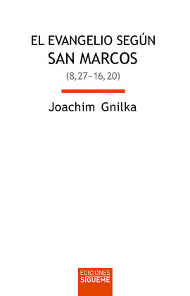 EVANGELIO SEGUN SAN MARCOS VOL.II