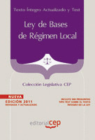 LEY DE BASES DE RÉGIMEN LOCAL. TEXTO ÍNTEGRO ACTUALIZADO Y TEST. COLECCIÓN LEGIS