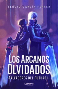 LOS ARCANOS OLVIDADOS