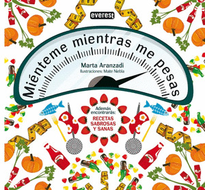 MIENTEME MIENTRAS ME PESAS