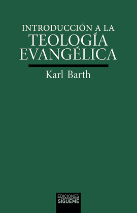 INTRODUCCION A LA TEOLOGIA EVANGELICA