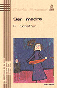 SER MADRE