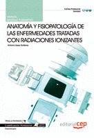 MANUAL ANATOMÍA Y FISIOPATOLOGÍA DE LAS ENFERMEDADES TRATADAS CON RADIACIONES IO