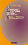 ECONOMIA MUNDIAL Y GLOBALIZACION