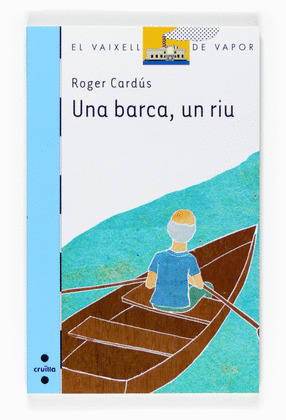 UNA BARCA, UN RIU