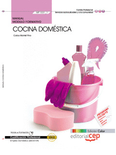 MANUAL EDICIÓN COLOR COCINA DOMÉSTICA  (MF1331_1). CERTIFICADOS DE PROFESIONALID