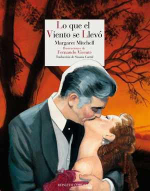 LO QUE EL VIENTO SE LLEVÓ (EDICIÓN ILUSTRADA. NUEVA TRADUCCIÓN)