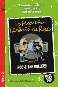 PEQUEÑA HISTORIA DE ROC, LA (VOLUMEN 2)