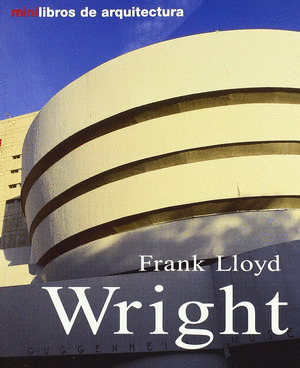 FRANK LLOYD WRIGHT