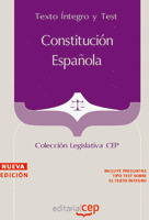 CONSTITUCIÓN ESPAÑOLA.TEXTO ÍNTEGRO Y TEST. COLECCIÓN LEGISLATIVA CEP