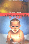 1000 PRIMEROS DIAS DE TU BEBE, LOS (CUERPO Y SALUD)