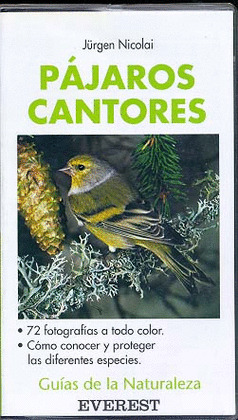 GUIA NATURALEZA. PAJAROS CANTORES