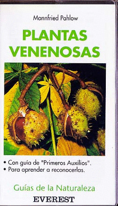 GUIA NATURALEZA. PLANTAS VENENOSAS