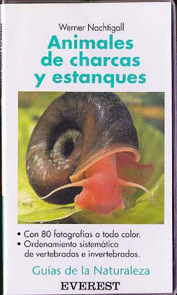 GUIA NATURALEZA. ANIMALES DE CHARCAS Y ESTANQUES