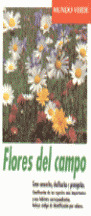 MUNDO VERDE. FLORES DEL CAMPO