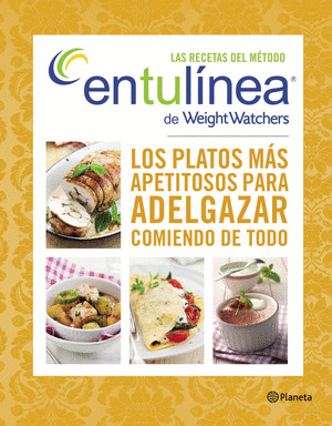 RECETAS DEL METODO ENTULINEA DE WEIGHT WATCHERS, LAS