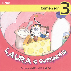 LAURA E COMPAÑIA COMEN SAN