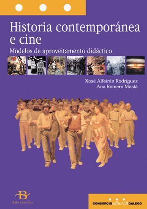 HISTORIA CONTEMPORANEA E CINE