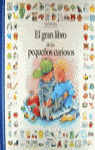 EL GRAN LIBRO DE LOS PEQUEÑOS CURIOSOS